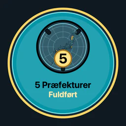 5 præfekturer fuldført