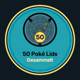 50 Poké Lids gesammelt