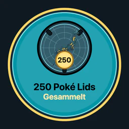250 Poké Lids gesammelt