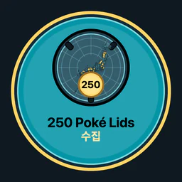 Poké Lids 250개 수집