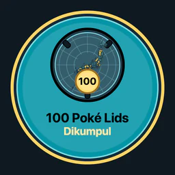 100 Poké Lids dikumpul
