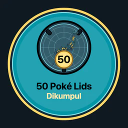 50 Poké Lids dikumpul